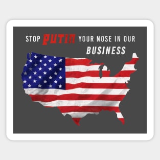 Stop Putin your nose in our Business Sticker